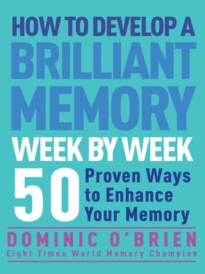 cover image of How to Develop a Brilliant Memory Week by Week